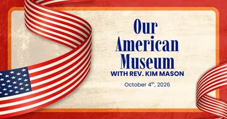 Our American Museum